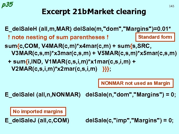 p 35 Excerpt 21 b: Market clearing 143 E_del. Sale. H (all, m, MAR)