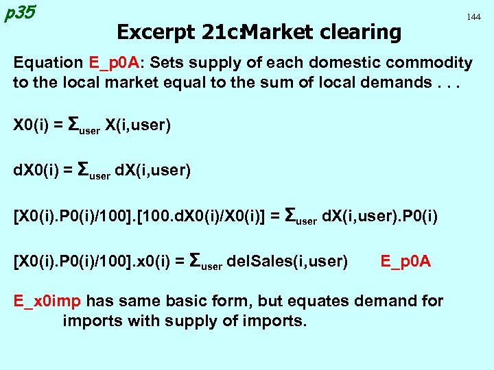 p 35 Excerpt 21 c: Market clearing 144 Equation E_p 0 A: Sets supply