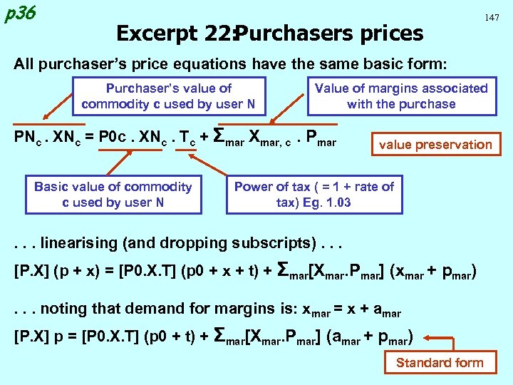 p 36 Excerpt 22: Purchasers prices 147 All purchaser’s price equations have the same