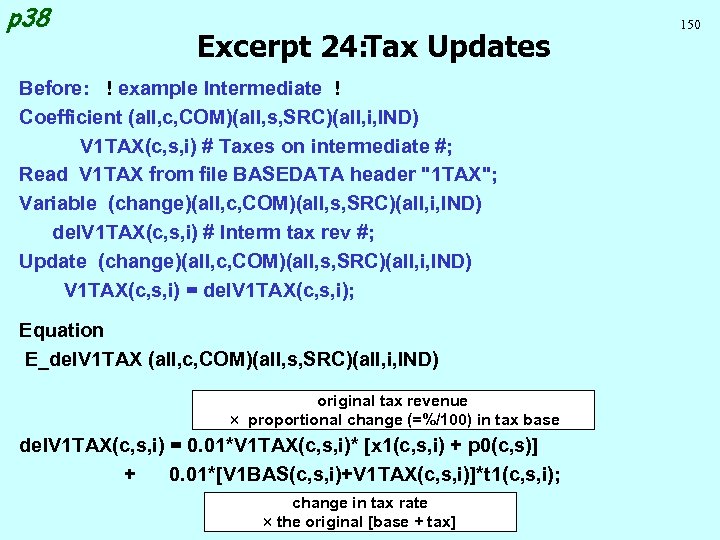 p 38 Excerpt 24: Tax Updates Before: ! example Intermediate ! Coefficient (all, c,