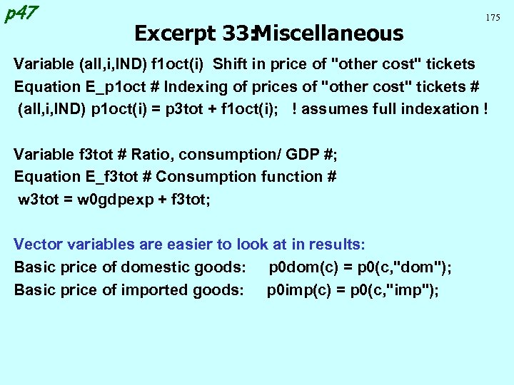 p 47 Excerpt 33: Miscellaneous 175 Variable (all, i, IND) f 1 oct(i) Shift