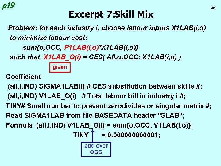 p 19 Excerpt 7: Skill Mix 66 Problem: for each industry i, choose labour