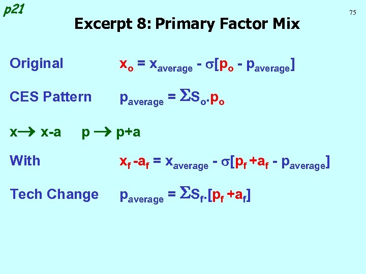 p 21 Excerpt 8: Primary Factor Mix Original xo = xaverage - s[po -