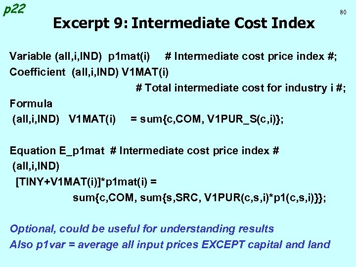 p 22 Excerpt 9: Intermediate Cost Index 80 Variable (all, i, IND) p 1