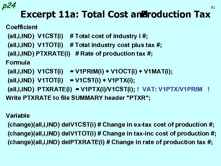 p 24 Excerpt 11 a: Total Cost and Production Tax 83 Coefficient (all, i,