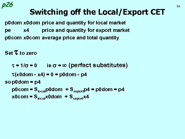 p 26 Switching off the Local/Export CET p 0 dom x 0 dom price