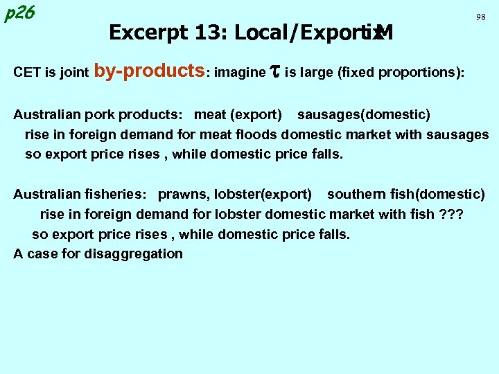 p 26 Excerpt 13: Local/Exportix M CET is joint by-products: imagine 98 t is