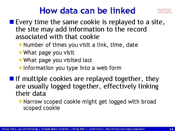 How data can be linked n Every time the same cookie is replayed to