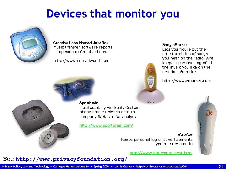 Devices that monitor you Creative Labs Nomad Juke. Box Music transfer software reports all
