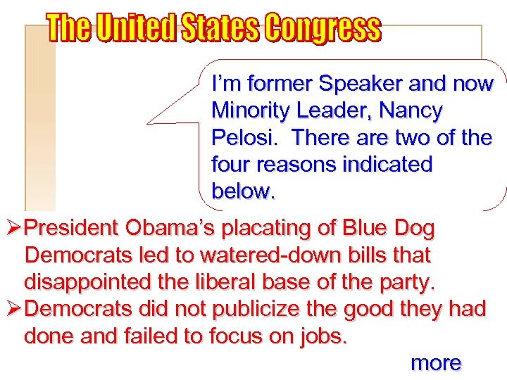 I’m former Speaker and now Minority Leader, Nancy Pelosi. There are two of the