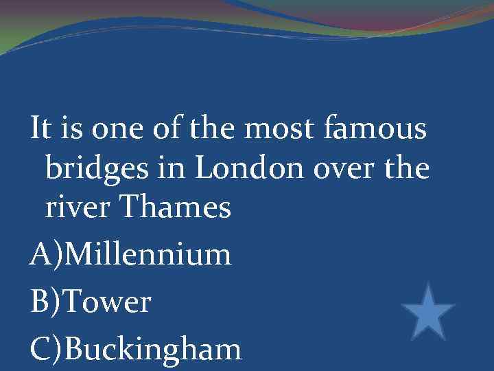 It is one of the most famous bridges in London over the river Thames