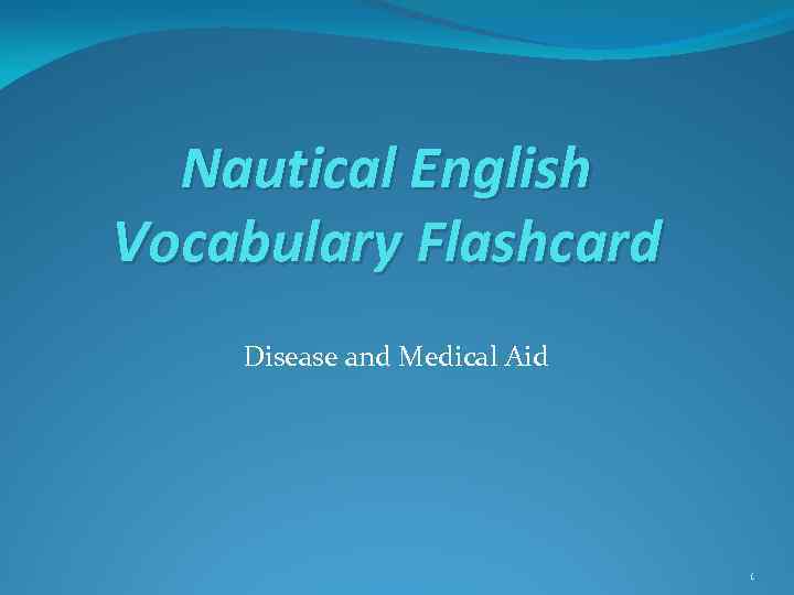 Nautical English Vocabulary Flashcard Disease and Medical Aid 1 