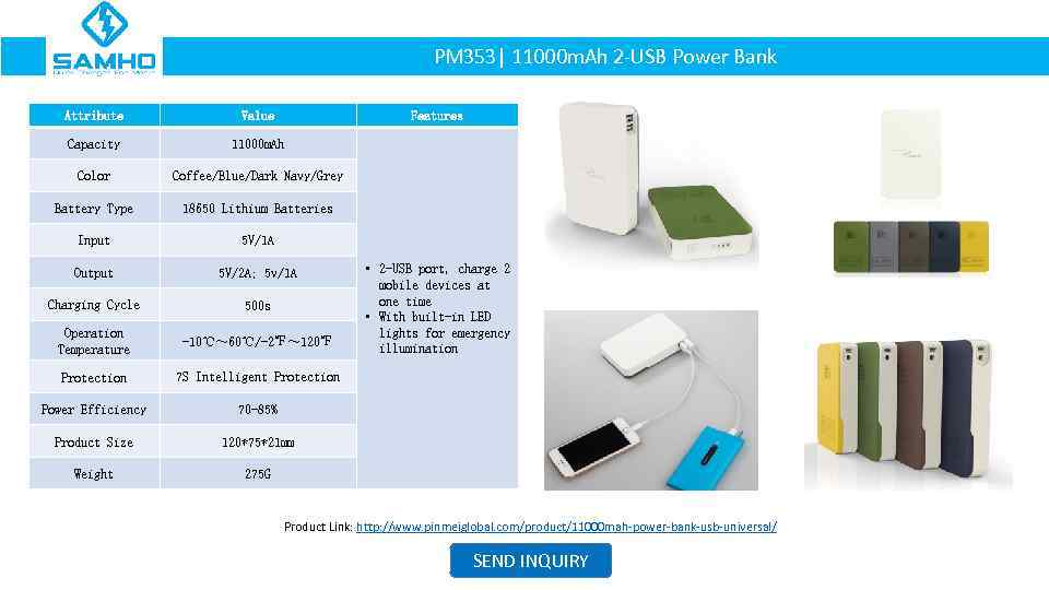 PM 353| 11000 m. Ah 2 -USB Power Bank Attribute Value Features Capacity 11000