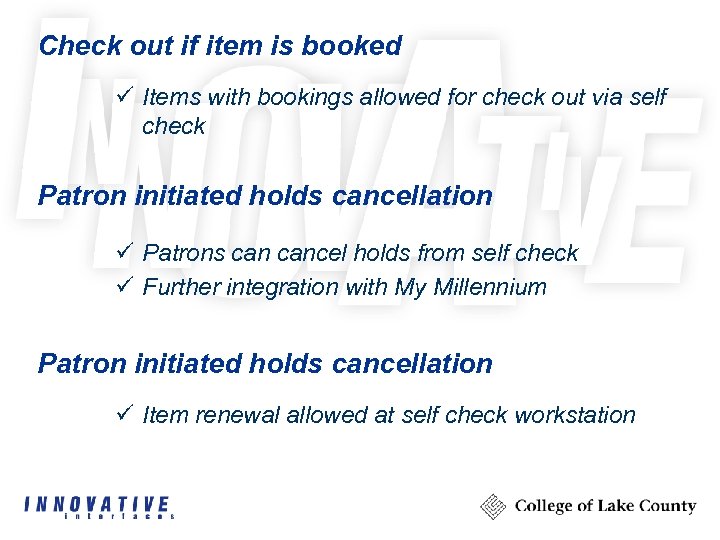 Check out if item is booked ü Items with bookings allowed for check out