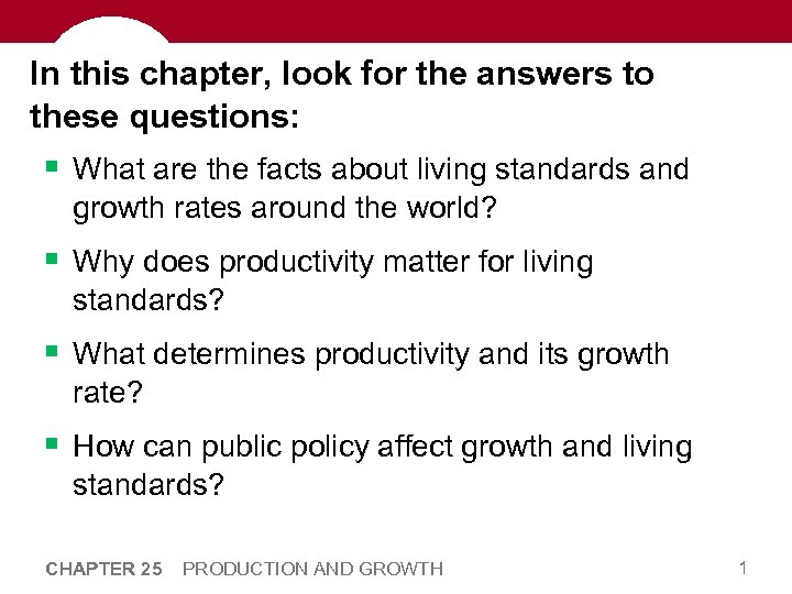 In this chapter, look for the answers to these questions: § What are the