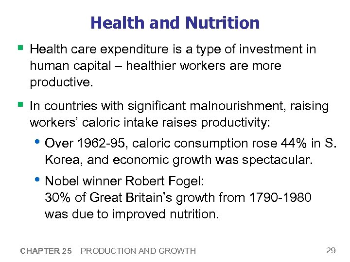 Health and Nutrition § Health care expenditure is a type of investment in human