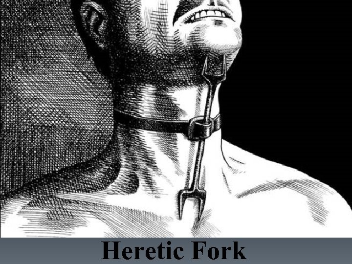 Heretic Fork 