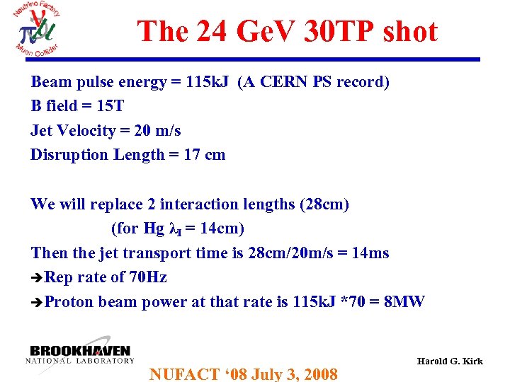 The 24 Ge. V 30 TP shot Beam pulse energy = 115 k. J