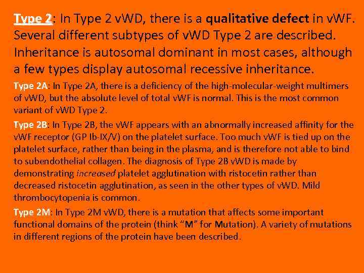 Type 2: In Type 2 v. WD, there is a qualitative defect in v.