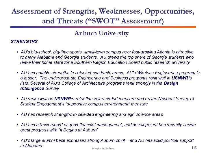 Assessment of Strengths, Weaknesses, Opportunities, and Threats (“SWOT” Assessment) Auburn University STRENGTHS • AU’s