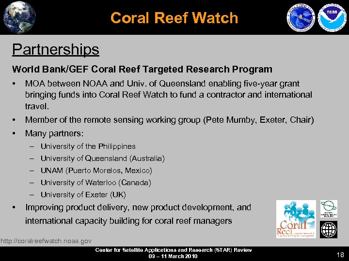 Coral Reef Watch Partnerships World Bank/GEF Coral Reef Targeted Research Program • MOA between