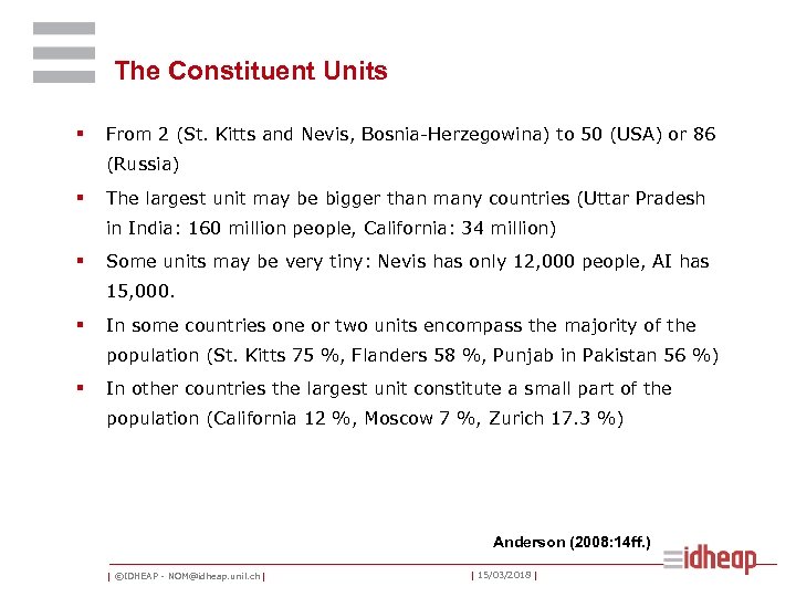 The Constituent Units § From 2 (St. Kitts and Nevis, Bosnia-Herzegowina) to 50 (USA)