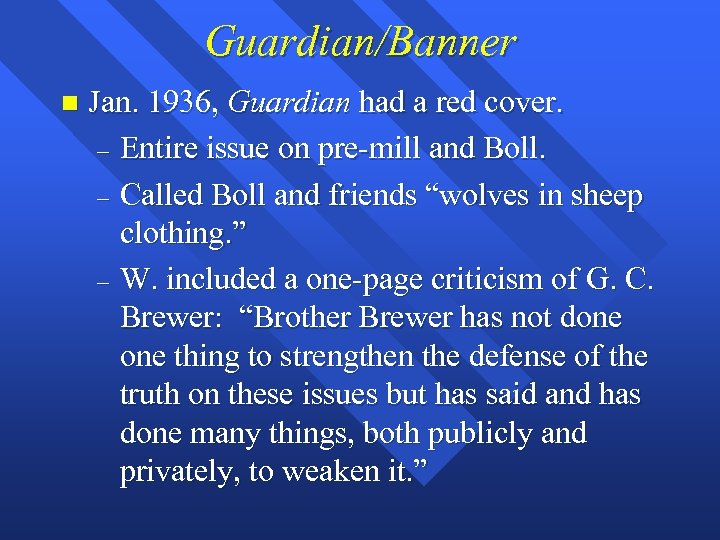 Guardian/Banner n Jan. 1936, Guardian had a red cover. – Entire issue on pre-mill