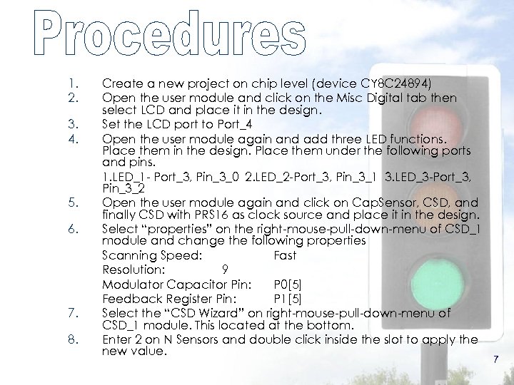 1. 2. 3. 4. 5. 6. 7. 8. Create a new project on chip