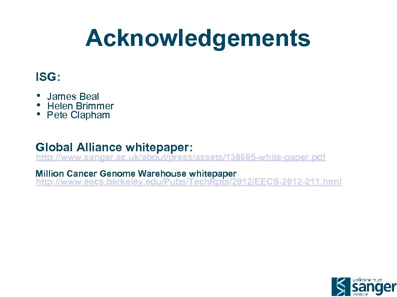 Acknowledgements ISG: • • • James Beal Helen Brimmer Pete Clapham Global Alliance whitepaper: