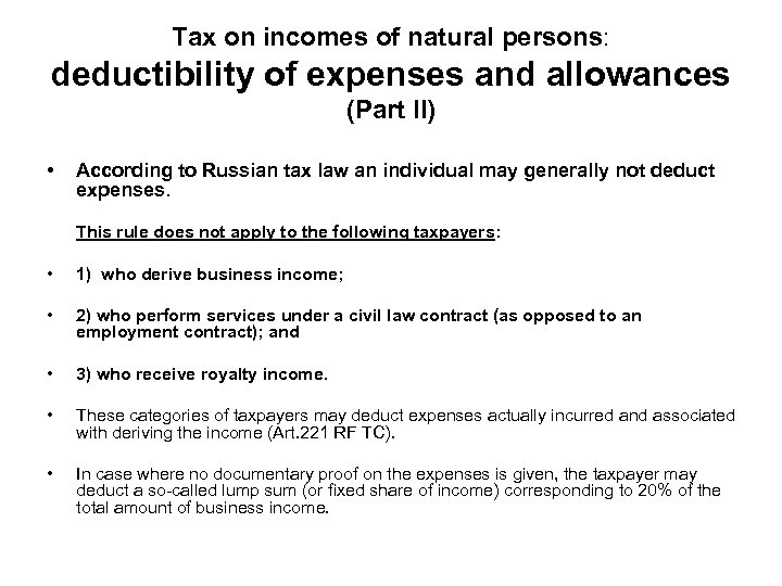 Tax on incomes of natural persons: deductibility of expenses and allowances (Part II) •