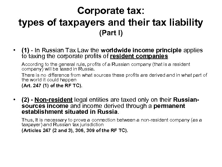Corporate tax: types of taxpayers and their tax liability (Part I) • (1) -