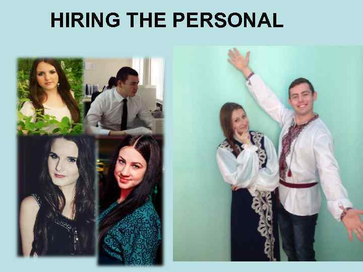 HIRING THE PERSONAL 