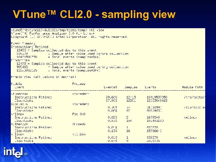 VTune™ CLI 2. 0 - sampling view 