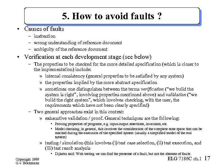 5. How to avoid faults ? • Causes of faults – inattention – wrong