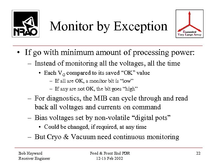 Monitor by Exception • If go with minimum amount of processing power: – Instead