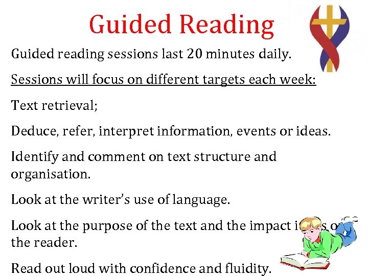 Guided Reading Guided reading sessions last 20 minutes daily. Sessions will focus on different