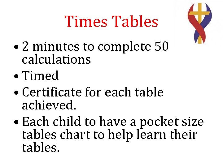 Times Tables • 2 minutes to complete 50 calculations • Timed • Certificate for