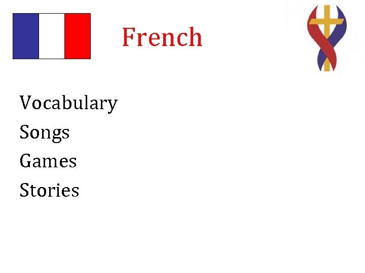 French Vocabulary Songs Games Stories 