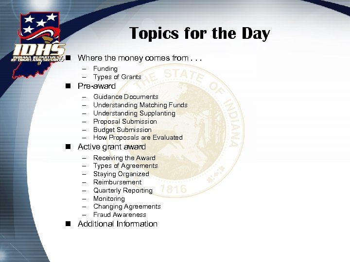 Topics for the Day n Where the money comes from. . . – Funding