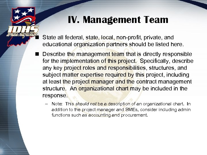 IV. Management Team n State all federal, state, local, non-profit, private, and educational organization