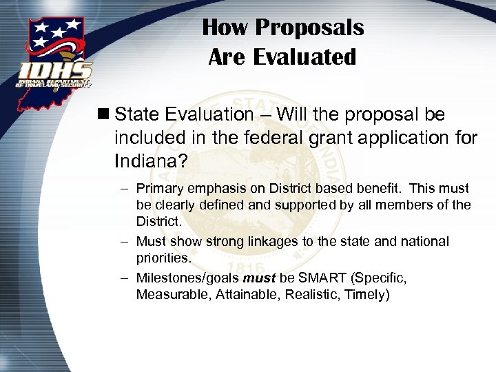 How Proposals Are Evaluated n State Evaluation – Will the proposal be included in