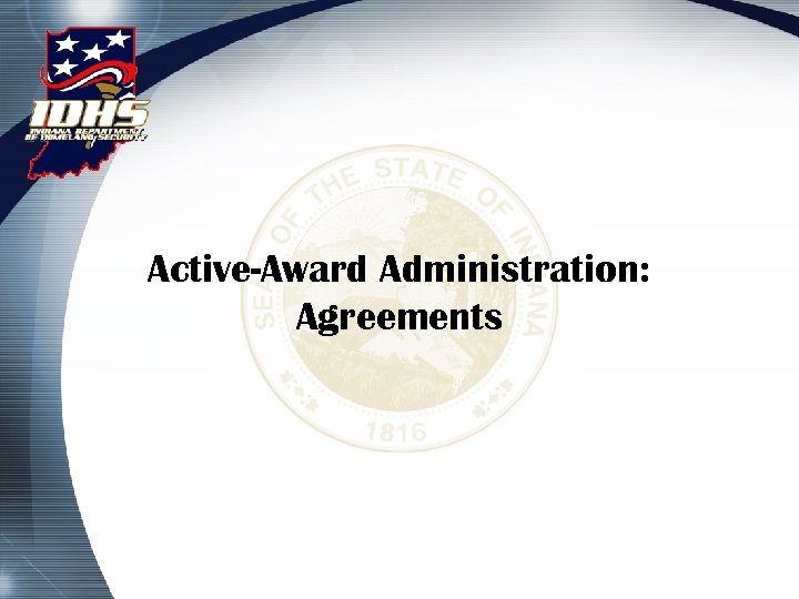Active-Award Administration: Agreements 
