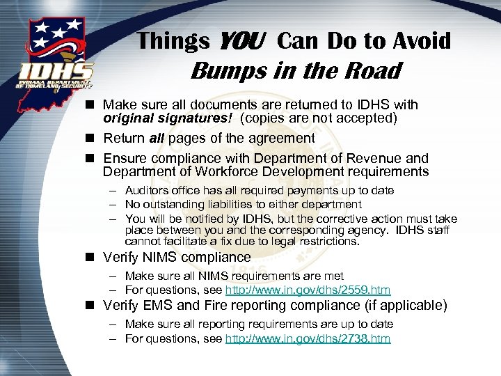 Things YOU Can Do to Avoid Bumps in the Road n Make sure all