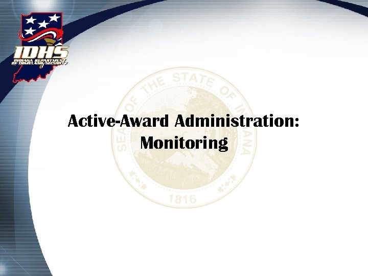 Active-Award Administration: Monitoring 