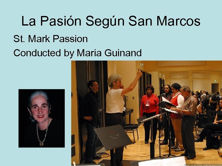 La Pasión Según San Marcos St. Mark Passion Conducted by Maria Guinand 
