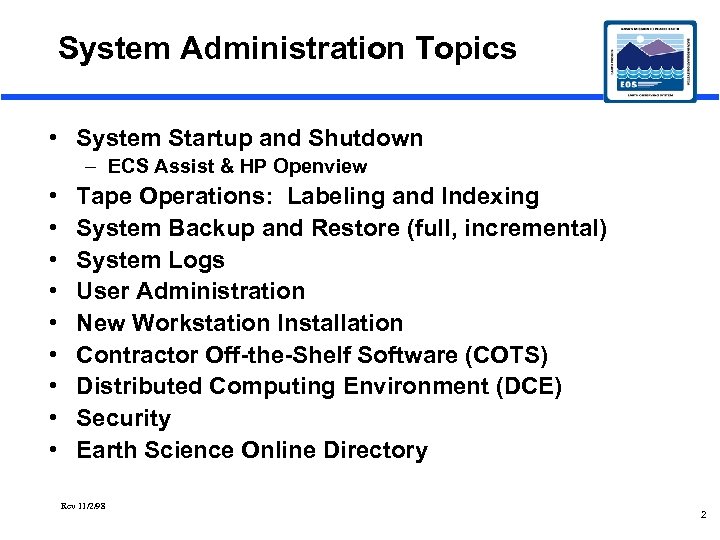 System Administration Topics • System Startup and Shutdown – ECS Assist & HP Openview