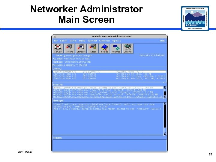 Networker Administrator Main Screen Rev 11/2/98 35 