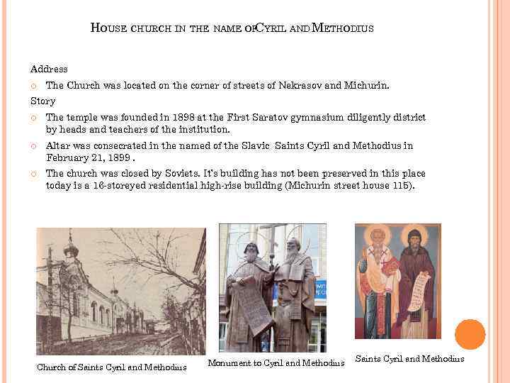 HOUSE CHURCH IN THE NAME OF YRIL AND METHODIUS C Address The Church was