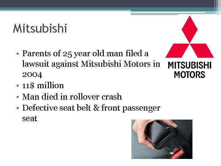 Mitsubishi • Parents of 25 year old man filed a lawsuit against Mitsubishi Motors