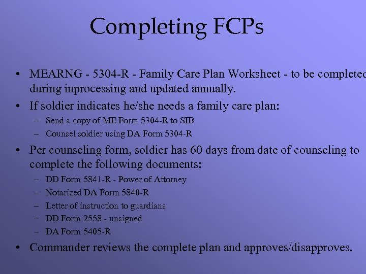 Completing FCPs • MEARNG - 5304 -R - Family Care Plan Worksheet - to